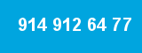 914 912 64 77